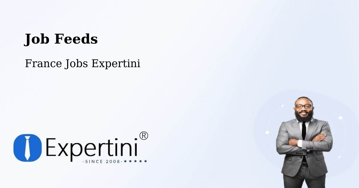 Job Listings Feed – Lyon - France Jobs Expertini